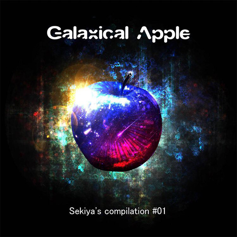 Galaxical Apple -Sekiya’s Compilation#01-